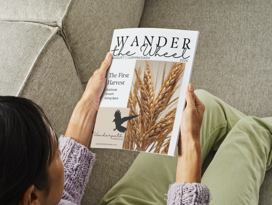 🌿 Wander the Wheel – August Issue: Lughnasadh (Print Edition)