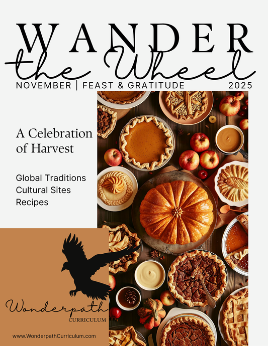 Wander the Wheel | Feast & Gratitude | November 2025
